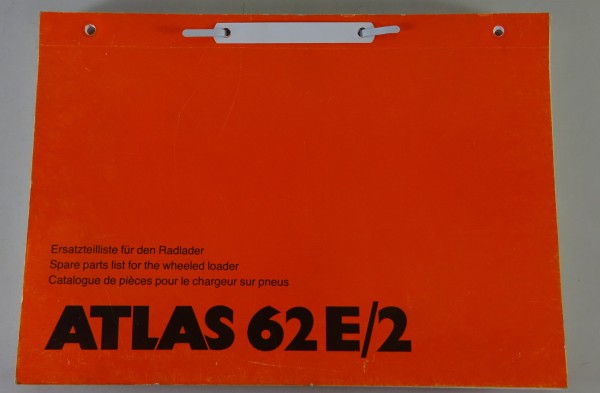 Spare parts list / Teilekatalog Atlas Hydraulik-Radlader 62 E/2 Stand 05/1996