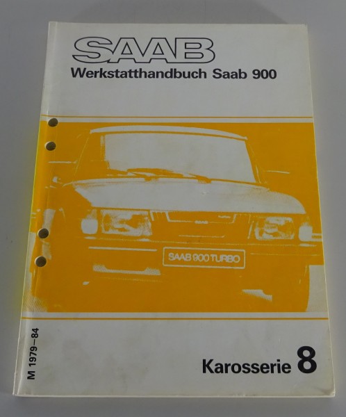 Werkstatthandbuch Saab 900 Karosserie Modelljahr 1979-1984