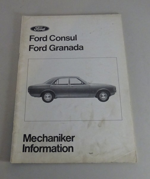 Werkstatthandbuch / Techniker Information Ford Granada Mk I Stand 02/1972