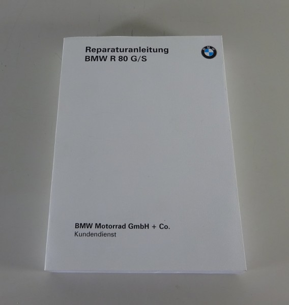Werkstatthandbuch BMW Motorrad R 80 G/S Stand 07/1983 - Reprint -