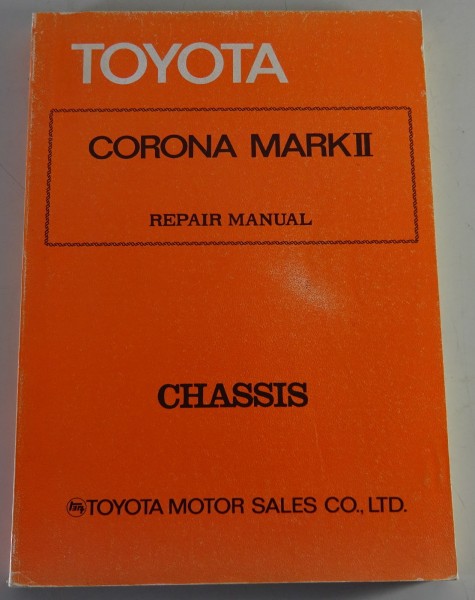Repair Manual / Workshop Manual Toyota Corona Mark 2 Chassis from 02/1972