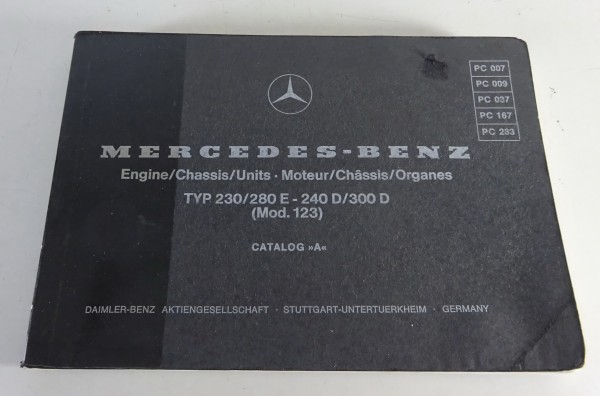 Bildkatalog Mercedes-Benz W123 230 / 280 E / 240 D / 300 D Stand 09/1976