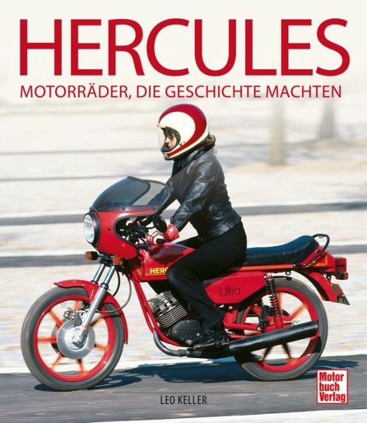Bildband: Hercules - Motorräder, die Geschichte machten