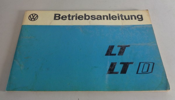Betriebsanleitung / Handbuch VW LT 28 / 31 / 35 Benzin + Diesel Stand 08/1976
