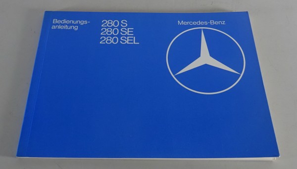 Betriebsanleitung Mercedes Benz W126 S-Klasse 280 S / SE / SEL von 1979