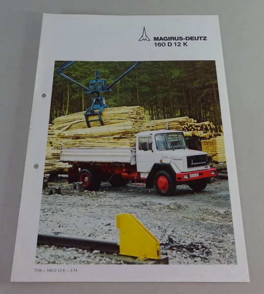 Prospekt / Broschüre Magirus-Deutz LKW 160 D 12 Kurzhauber 160PS Stand 03/1974