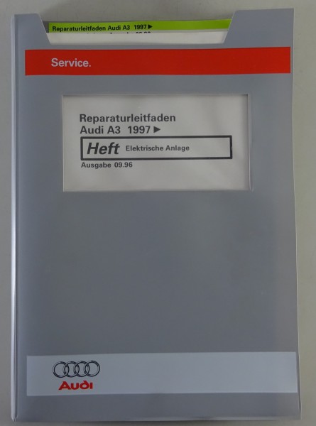 Werkstatthandbuch Audi A3 Typ 8L Elektrische Anlage ab Baujahr 1997 Stand 9/1996