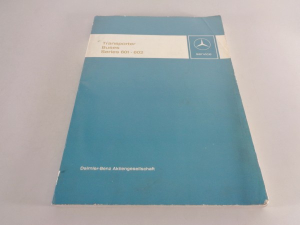 Workshop manual Introduction Mercedes Transporter T1 Series 601 - 602 04/1977