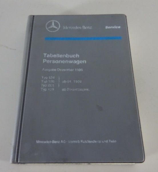 Tabellenbuch Mercedes Benz W126 SE + SEC + 124 + 201 + R129 SL Ausgabe 12/1989