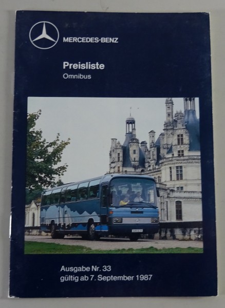 Preisliste Mercedes-Benz Omnibus Ausgabe Nr.: 33 Stand 09/1987