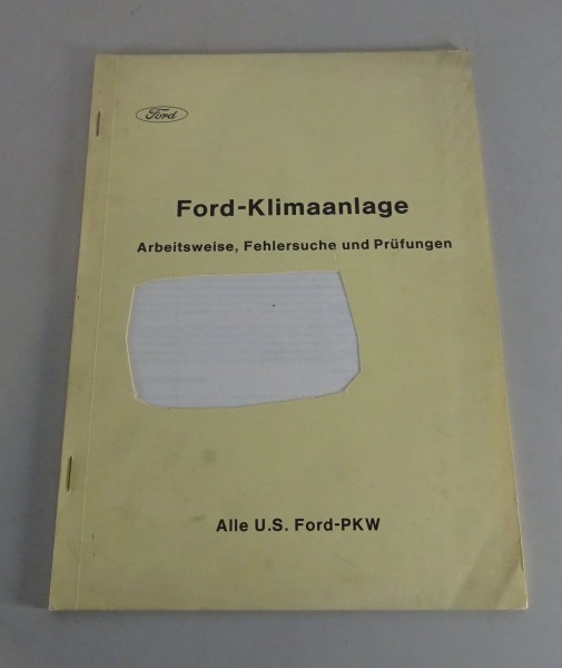 Werkstatthandbuch Ford Klimaanlage für alle Ford USA Modelle Stand 06/1970