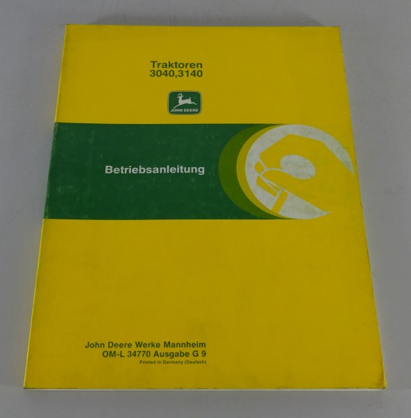 Betriebsanleitung / Handbuch John Deere Traktor 3040 und 3140