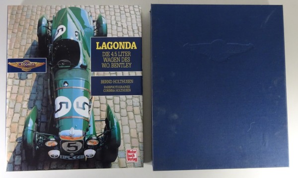 Bildband Lagonda Die 4.5 Liter Wagen Des W.O.Bentley | Bernd Holthusen | 11/1994