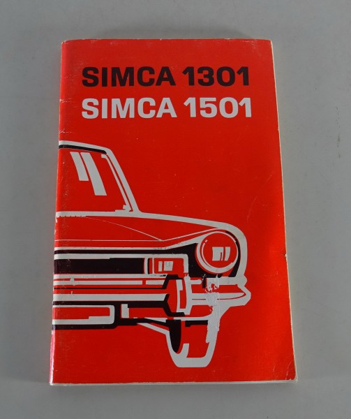 Betriebsanleitung / Handbuch Simca 1301 / 1501 Stand 12/1972