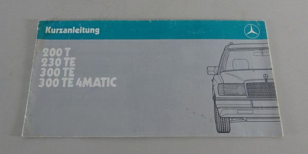 Kurzanleitung Mercedes Benz W124 T-Modell 200 230 300 T/TE + 4Matic '01/1988