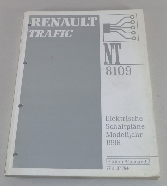 Elektrische Schaltpläne Renault Trafic NT 8109 Modelljahr 1996 Stand 1996