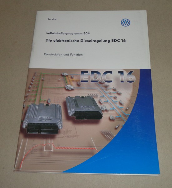 SSP 304 Selbststudienprogramm VW elektronische Dieselregelung EDC 16 von 11/2002