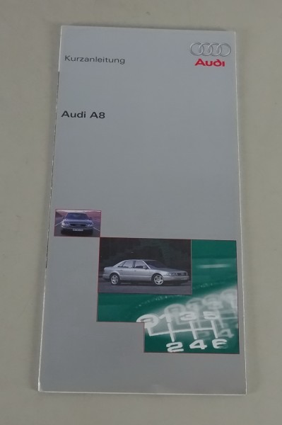 Betriebsanleitung / Kurzanleitung Audi A8 D2 Stand 05/2000