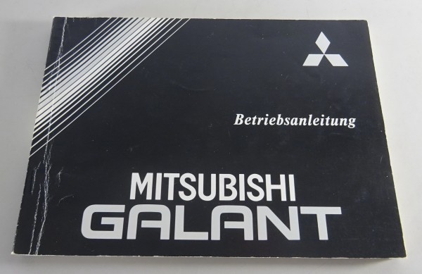 Betriebsanleitung / Handbuch Mitsubishi Galant E30 Stand 1987