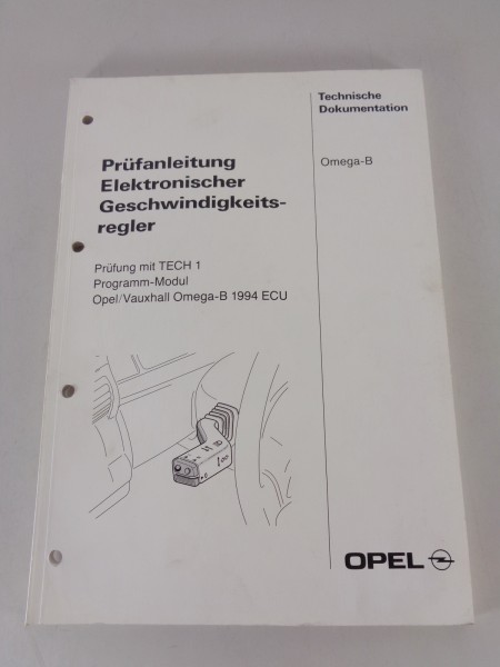 Werkstatthandbuch Prüfanleitung Opel Omega B Geschwindigkeitsregler 04/1994