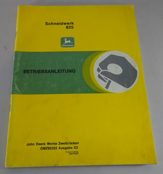 Betriebsanleitung / Handbuch John Deere Schneidwerk 825