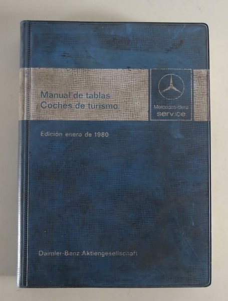 Manual de tablas Mercedes Benz Tipo W123, W116, R107 SL, C107 SLC desde 01/1980