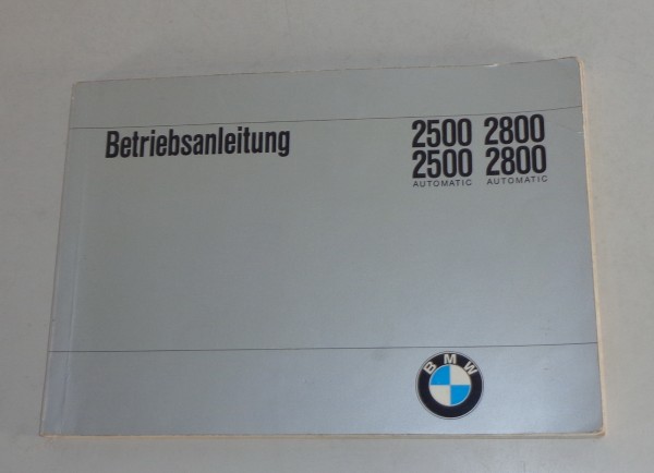 Betriebsanleitung / Handbuch BMW E3 2500 / 2800 + Automatic von 3/1970