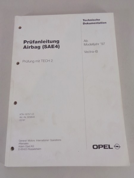 Werkstatthandbuch Prüfanleitung Opel Vectra B Airbag (SAE4) ab Modelljahr 1997