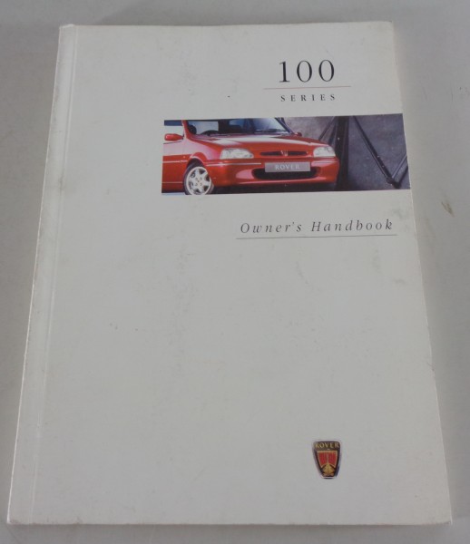 Betriebsanleitung / Handbuch Rover Serie 100 (114 GTa + GSi +Cabrio) von 1996