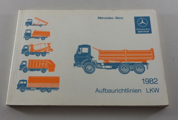 Handbuch Aufbaurichtlinien Mercedes Benz LKW, Stand 05/1983