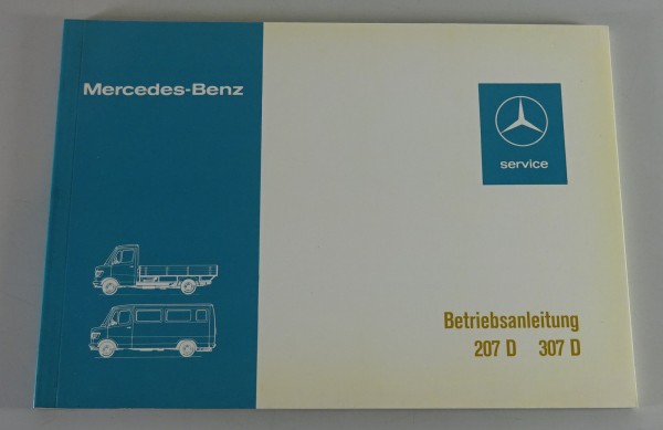 Betriebsanleitung Mercedes Bremer Transporter T1 207 D / 307 D Stand 03/1977