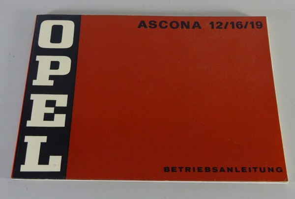 Betriebsanleitung / Handbuch Opel Ascona A - 12 / 16 / 19 Stand 12/1972
