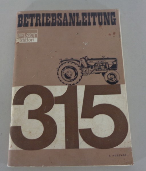 Betriebsanleitung / Handbuch Fiat Trattori 315 von 12/1966