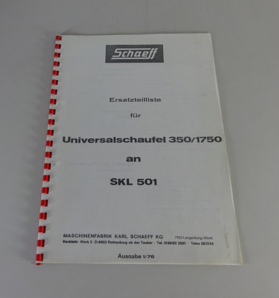 Teilekatalog Schaeff Universalschaufel 350 / 1750 an SKL 501 Stand 01/1976