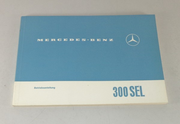 Betriebsanleitung / Handbuch Mercedes-Benz W109 300 SEL Stand 01/1968