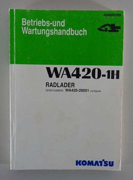 Betriebsanleitung / Handbuch Komatsu Radlader WA420-1H Stand 06/1992
