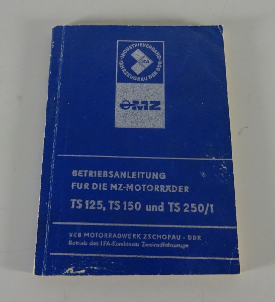 Betriebsanleitung / Handbuch Motorrad MZ TS 125 / TS 150 + TS 250/1 Stand 7/1980