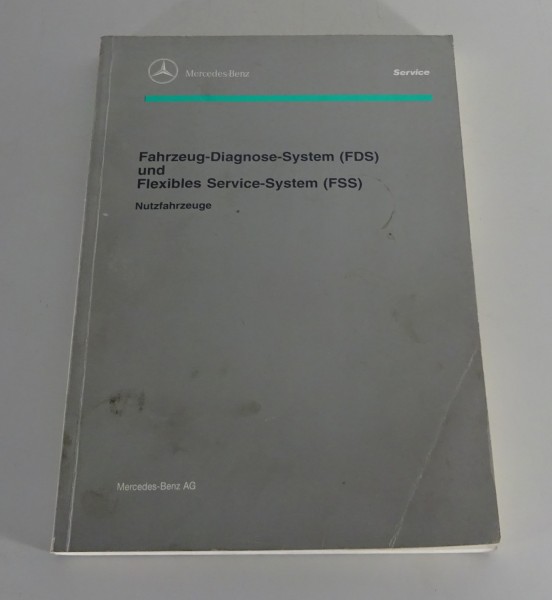 Werkstatthandbuch Mercedes Benz LK / MK / SK - System FDS / FSS Stand 03/1994