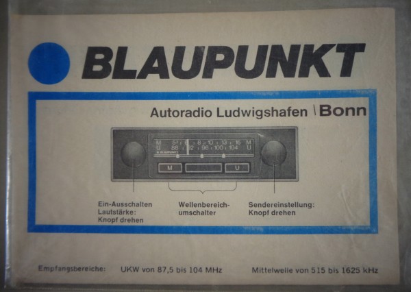 Betriebsanleitung / Owner's Manual Blaupunkt Autoradio Ludwigshafen / Bonn 1975