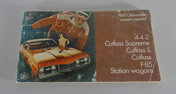 Owner´s Manual Oldsmobile 442 / Cutlass + Supreme + S / F-85 from 1968