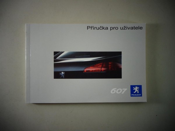 Prírucka pro uživatele Peugeot 607 06/2002 Tchéque