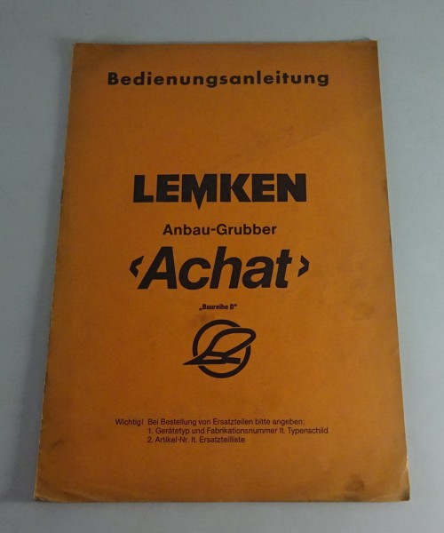 Betriebsanleitung Lemken Anbau-Grubber Achat | Baureihe D Stand 02/1981
