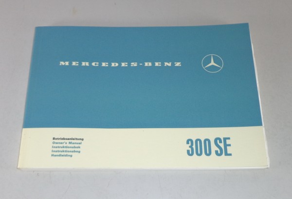 Betriebsanleitung / Handbuch Mercedes-Benz W108 300 SE Stand 04/1966