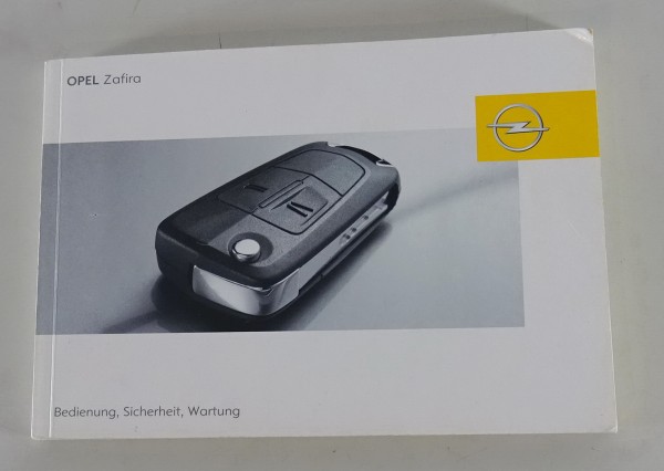 Betriebsanleitung / Handbuch Opel Zafira B Stand 04/2005