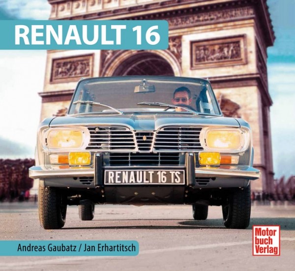 Schrader Typen Chronik Renault R 16 Bildband