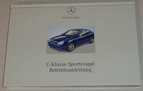 Betriebsanleitung Mercedes Benz C-Klasse Sportcoupe CL203 Stand 09/2000