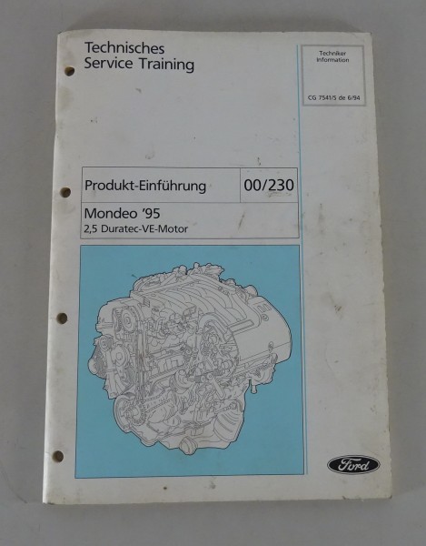 Service Training Techniker Information Ford Mondeo 2,5 Duratec-VE-Motor 06/94