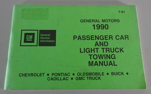 Handbuch General Motors Abschleppanleitung Buick, Chevrolet, Cadillac, etc. 1990