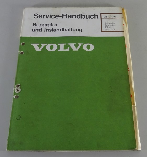 Werkstatthandbuch Elektrik / Elektrische Schaltpläne Volvo 240 / 260 Bauj. 1979