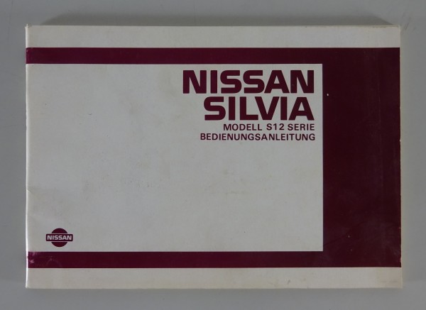 Betriebsanleitung / Handbuch Nissan / Silvia S12 Stand 12/1986